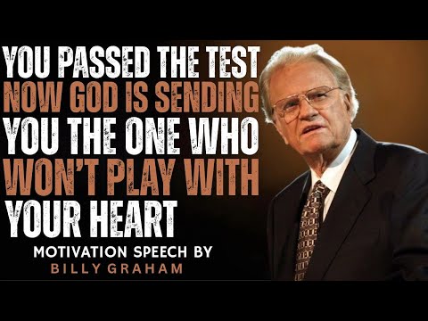 Видео: ТЫ ПРОШЁЛ ИСПЫТАНИЕ! Теперь Бог посылает тебе ТОГО, КТО НЕ БУДЕТ ИГРАТЬ ТВОИМ СЕРДЦЕМ! | Билли Грэм
