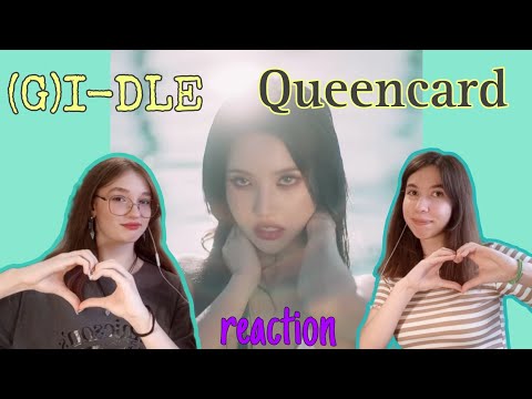 Видео: (G)I-DLE - 'Queencard' Official Music Video//REACTION/РЕАКЦИЯ