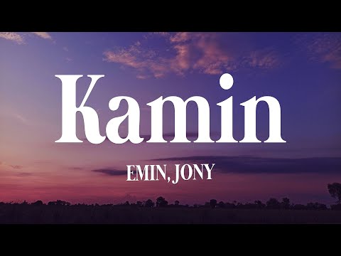 Видео: EMIN, JONY - КАМИН (Kamin) (Lyrics)