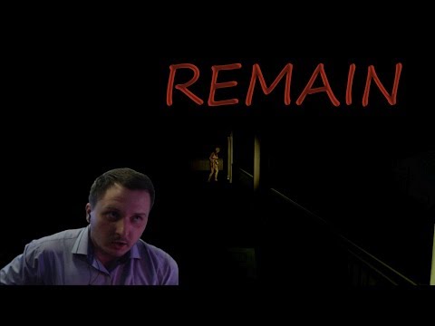 Видео: Remain - ПЕРВЫЙ ВЗГЛЯД | НОЧЬ В ЗАБРОШЕННОМ ОСОБНЯКЕ