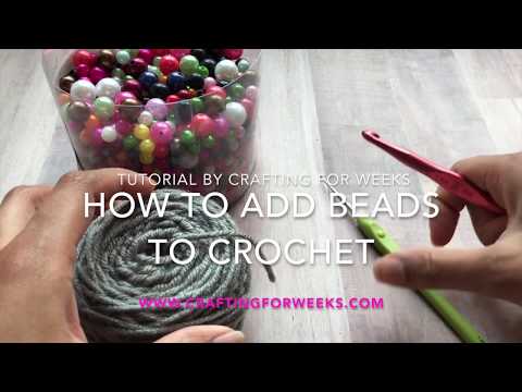 Видео: Как добавлять бусины в вязание крючком — метод без предварительной нанизывания