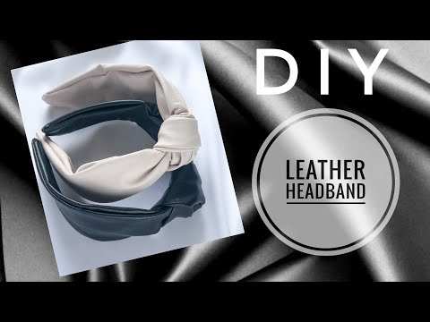 Видео: #МК - Кожаный ободок| #Tutorial - Leather headband