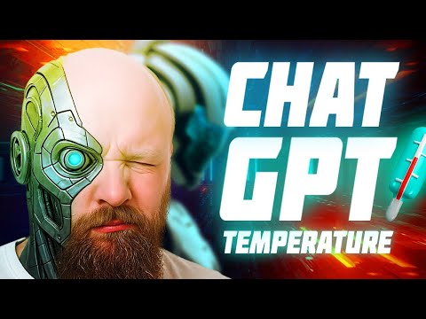 Видео: Что такое Temperature в ChatGPT и как влияет на ответы. Руководство по Настройкам ChatGPT