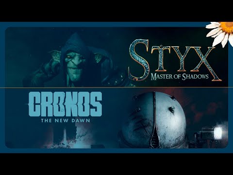 Видео: Стрим 1/2 часть [Styx: Master of Shadows] #7 и [Cronos The New Dawn] #4