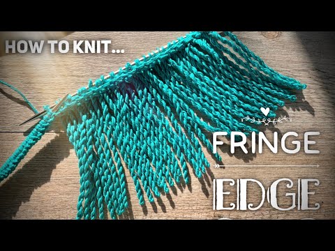 Видео: НАБОР ПЕТЕЛЬ СПИЦАМИ...💥💥💥 С БАХРОМОЙ!!! / HOW TO KNIT FRINGE EDGE