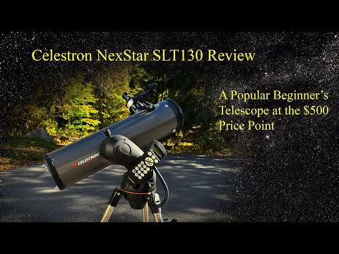 Видео: Обзор Celestron NexStar SLT130 — популярный выбор для начинающих по цене 500 долларов