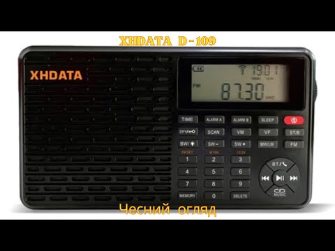 Видео: XHDATA D-109- Чесний огляд.XHDATA D-109- Honest review.