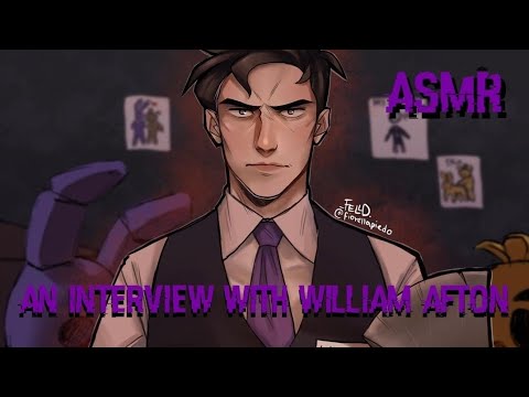 Видео: «Интервью с Уильямом Афтоном» (ASMR) (Five Nights At Freddy's) (RP) #fivenightsatfreddys #fnaf