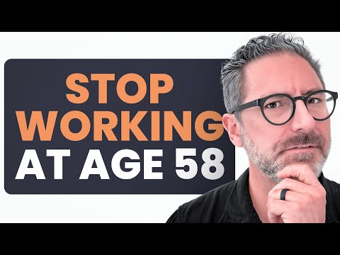 Видео: Как только вы это поймете, вы перестанете работать после 58 лет