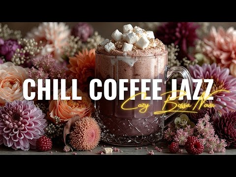 Видео: Расслабляющий Кофе Джаз ~ Уютная Босса Нова для Отдыха и Учебы | Плавные Инструментальные Мелодии