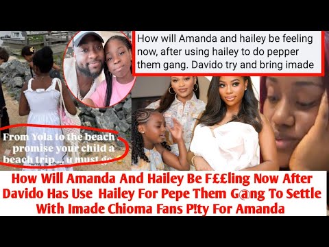 Видео: Давидо использует Хейли для P£p£, чтобы договориться с Имаде Чивидо Стэном в солидарности ради Ам...