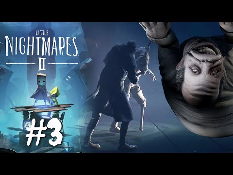 Видео: ДОКТОРА ВЫЗЫВАЛИ? | Little Nightmares 2 прохождение #3