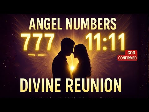 Видео: БОГ ПОДТВЕРЖДЕН: ЧИСЛА АНГЕЛОВ, КОТОРЫЕ ВЫ ВИДИТЕ, — ЭТО СИГНАЛ ВАШЕГО БОЖЕСТВЕННОГО ВОССОЕДИНЕНИЯ