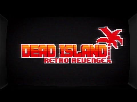 Видео: Прохождение Dead Island Retro Revenge #1