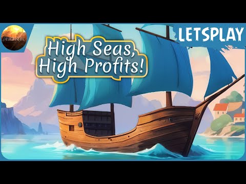 Видео: High Seas, High Profits - Первые впечатления от игры (Letsplay)