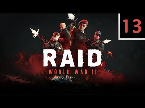 Видео: Прохождение RAID: World War II — Часть 13: Отходы