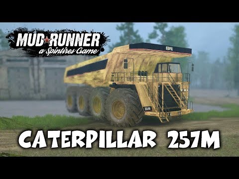 Видео: ЭКСПЕРИМЕНТ И УГАР►Spintires: MudRunner обзор мода [ Caterpillar 257M ]