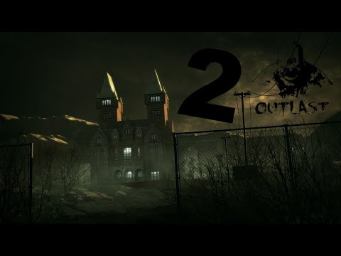 Видео: OUTLAST // #2 // Потрепали нервишки
