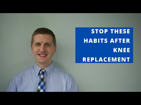 Видео: 5 привычек, от которых следует избавиться после замены коленного сустава