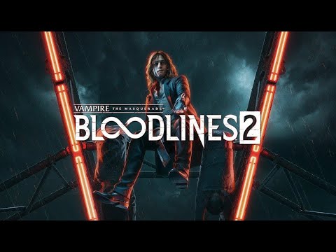 Видео: Vampire: The Masquerade - Bloodlines 2: Первый взгляд