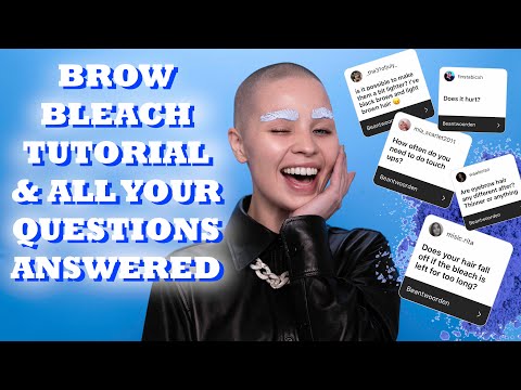 Видео: 101 ОТБЕЛИВАНИЕ БРОВЕЙ: ИЗБЕЖАНИЕ ХИМИЧЕСКИХ ОЖОГОВ И НИКАКОГО ЖЕЛТОГО ОТТЕНКА!