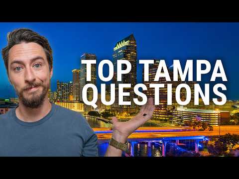 Видео: Переезжаете в Тампу? Эти 10 вопросов изменят ваше мнение (или утвердят его)