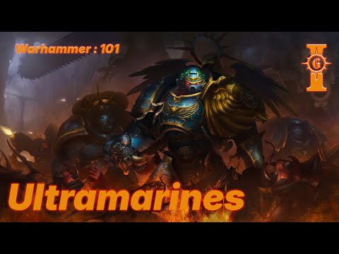 Видео: GUILLIMAN ба Ultramarine | Warhammer 101 |