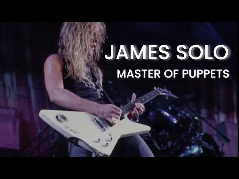 Видео: METALLICA - MASTER OF PUPPETS -  КРАСИВОЕ СОЛО ДЖЕЙМСА