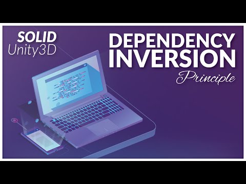 Видео: Принципы Unity3D SOLID — Принцип инверсии зависимостей
