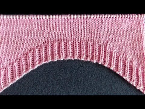 Видео: Закругленный низ вязанного изделия.  Арочное закругление.
