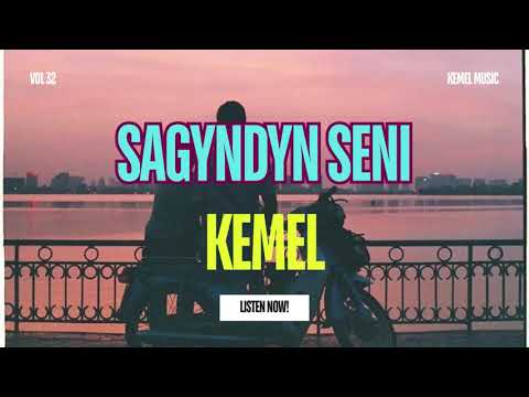 Видео: Kemel -“Sagyndym Seni”| Жаңа Хит Ән 2025 | Kazakh Song 2025