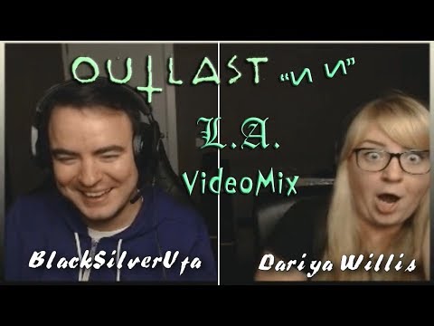 Видео: [L.A.VideoMix] МАРТА! ● BlackSilverUfa & Dariya Willis ● OUTLAST II