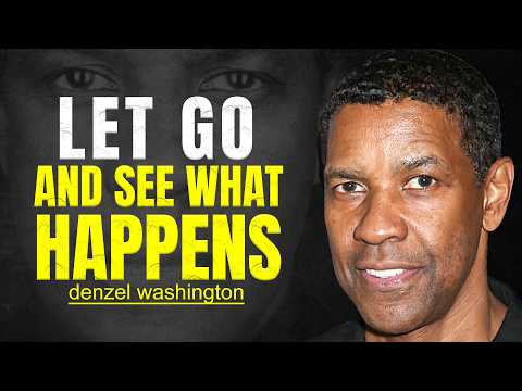 Видео: Искусство отпускать - МОТИВАЦИЯ ДЕНЗЕЛА ​​ВАШИНГТОНА