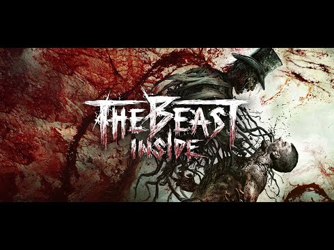 Видео: Прохождение The Beast Inside | Запись стрима