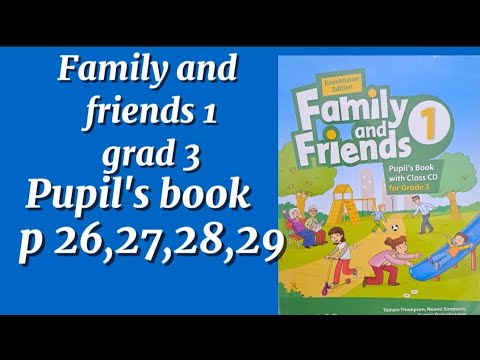 Видео: Ағылшын тілі 3сынып 26,27,28,29 бет Family and friends1 grade3#ағылшынтілі #familyandfriends#3класс 
