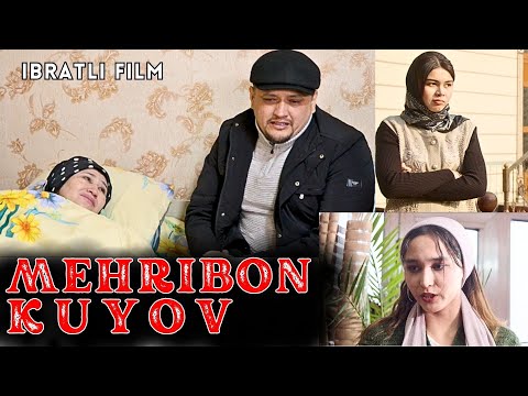 Видео: MEHRIBON KUYOV - IBRATLI FILM | МЕҲРИБОН КУЁВ - ИБРАТЛИ ФИЛЬМ