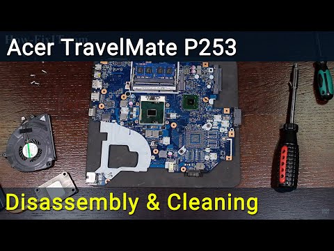 Видео: Acer TravelMate P253 Разборка, чистка вентилятора от пыли и замена термопасты