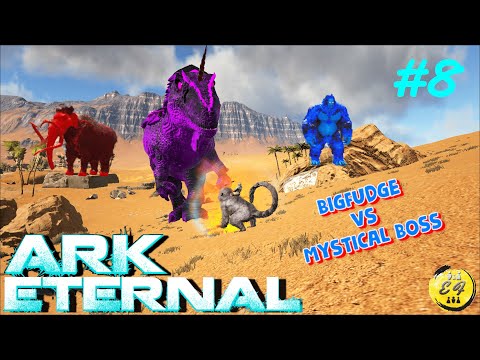 Видео: Выживание с модом Eternal: BigFudge и Mystical Boss! - ARK: mod Eternal #8