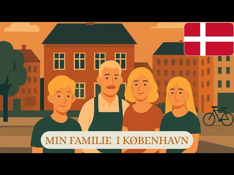 Видео: Моя семья в Копенгагене | Датская история с переведенными подписями | Начальный уровень #датский