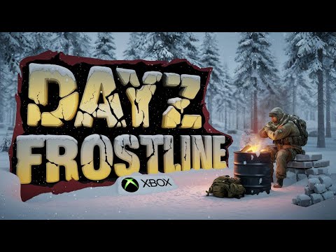 Видео: ХАРДКОРНОЕ ВЫЖИВАНИЕ Dayz Frostline!  -  DAYZ  НА XBOX