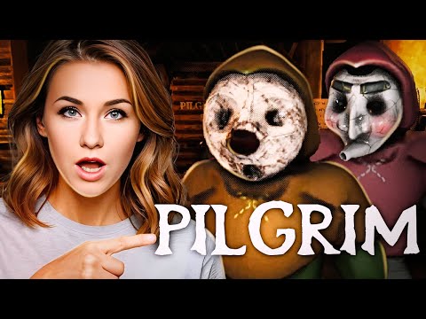 Видео: ТЕПЕРЬ НАС ЧЕТВЕРО! ПУГАЕМСЯ В НОВОМ УЖАСТИКЕ PILGRIM!