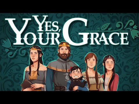 Видео: СТАЛИ КОРОЛЁМ! | YES, YOUR GRACE! | ПРОХОЖДЕНИЕ #1