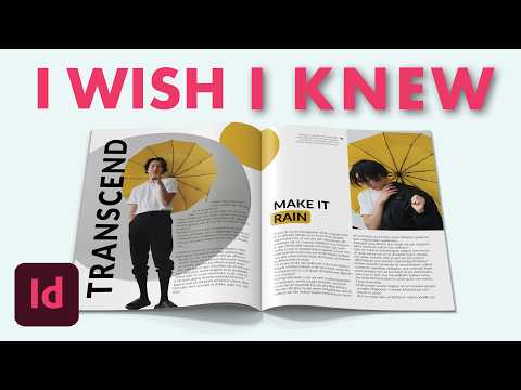 Видео: 5 вещей, которые я хотел бы знать, прежде чем начать работать в InDesign