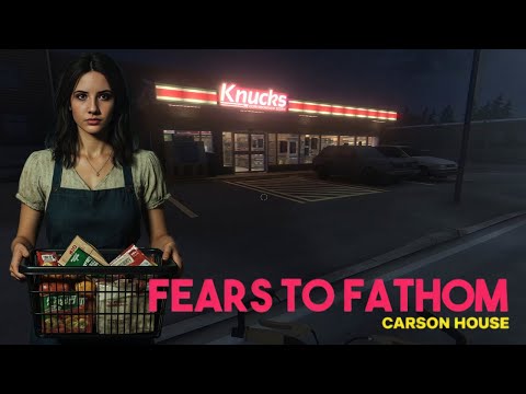 Видео: Fears to Fathom - Carson House №1 - ОЧЕНЬ СТРАННЫЙ МУЖИК