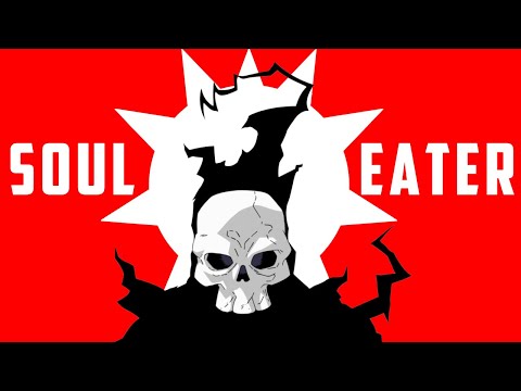 Видео: РАНЬШЕ БЫЛО ЛУЧШЕ? |SOUL EATER