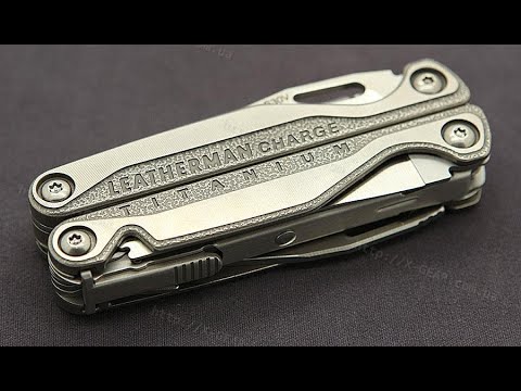 Видео: Leatherman Charge TTI Самый подробный обзор 2020