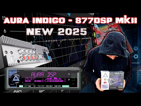 Видео: ФЛАГМАН в CAR AUDIO от AURA | INDIGO 877DSP MkII