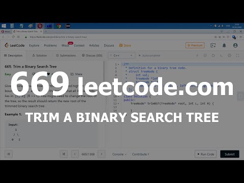 Видео: Разбор задачи 669 leetcode.com Trim a Binary Search Tree. Решение на C++ и Java