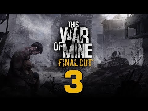 Видео: Прохождение This War of Mine: Final Cut #3 - Надежда [День 11 - 14]