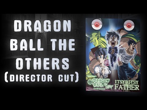 Видео: ВСЕ ЭПИЗОДЫ DRAGON BALL THE OTHERS С СУБТИТРАМИ (director cut) | DRAGON BALL